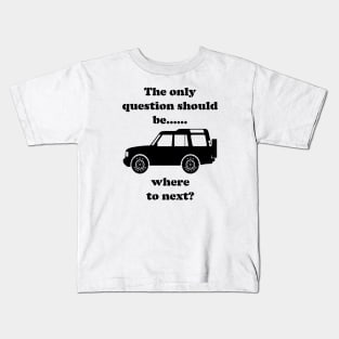 Where to Next? - Discovery Kids T-Shirt